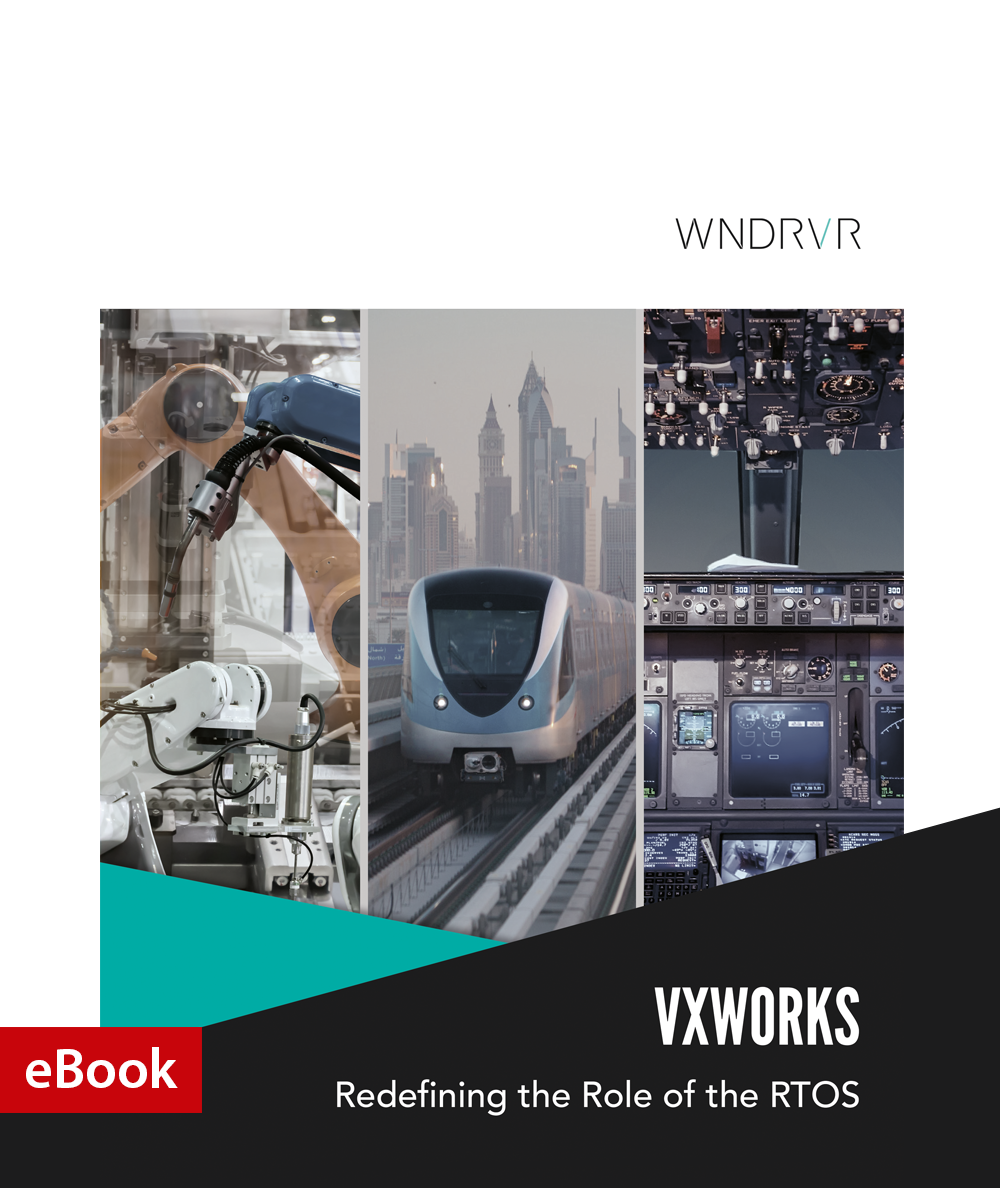 eBook – VxWorks: Redefining the Role of the RTOS